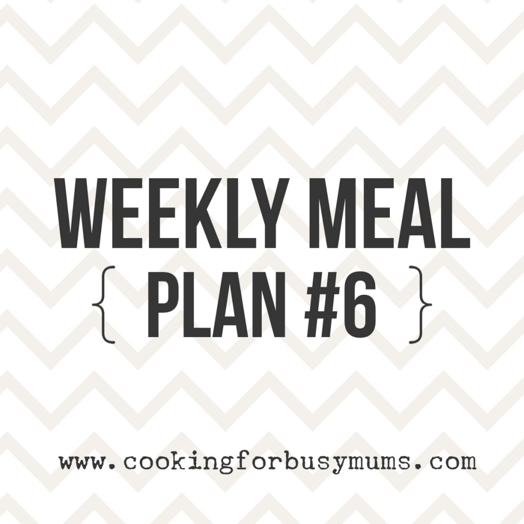 weekly-meal-plan-6-this-is-cooking-for-busy-mumsthis-is-cooking-for
