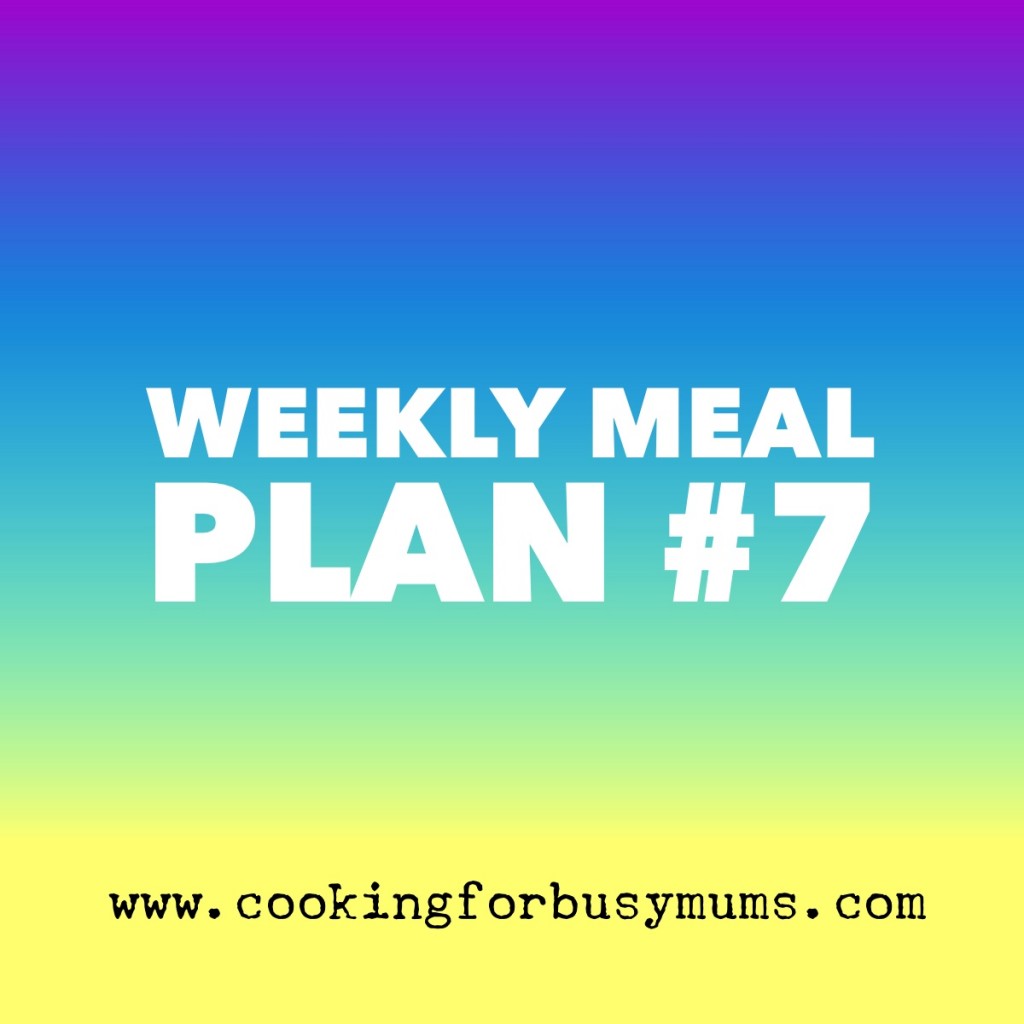 weekly-meal-plan-7-this-is-cooking-for-busy-mumsthis-is-cooking-for
