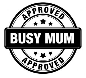 Busy Mum Approved