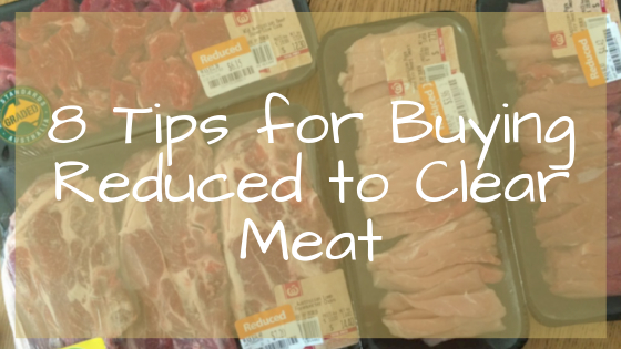 8 Tips for buying reduced to clear meat