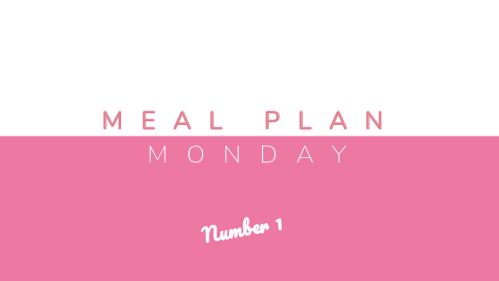 Meal Plan Monday