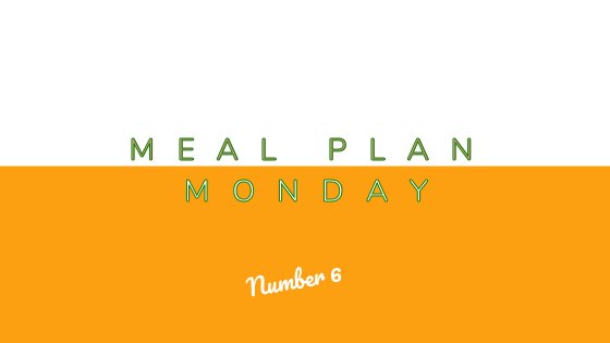 Meal Plan Monday